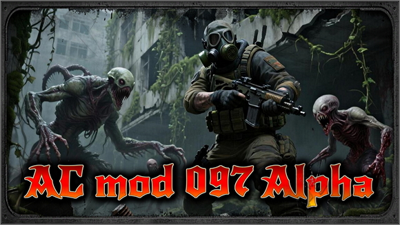 S.T.A.L.K.E.R. AC mod 097 Alpha