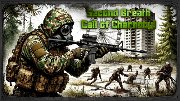 Second Breath - Call of Chernobyl