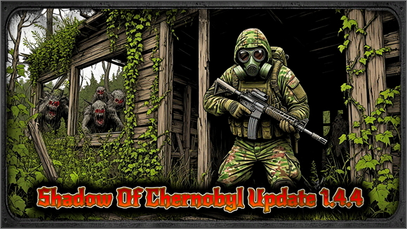 Shadow Of Chernobyl Update 1.4.4